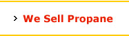 We Sell Propane
